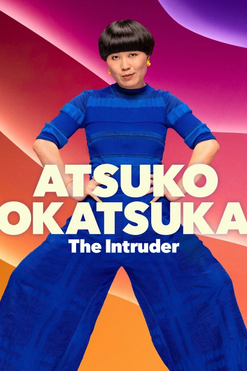 Atsuko Okatsuka: Kẻ Đột Nhập 2022