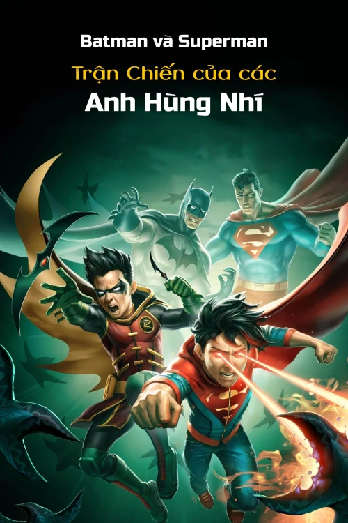 Người Dơi Và Siêu Nhân: Cuộc Chiến Của Các Anh Hùng Nhí 2022