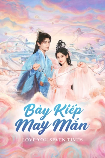 Bảy Kiếp May Mắn 2023
