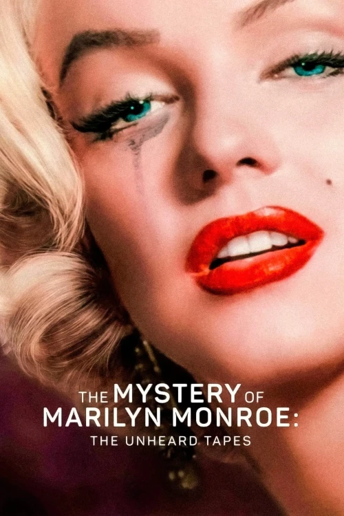 Bí Ẩn Của Marilyn Monroe: Những Cuốn Băng Chưa Kể 2022