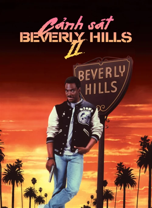 Cảnh Sát Beverly Hills 2 1987