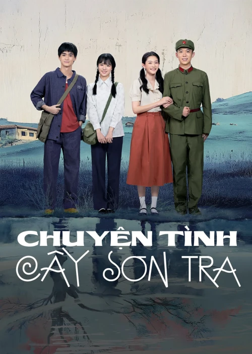 Chuyện Tình Cây Sơn Tra 2025