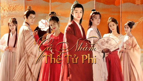 Gả Nhầm Thế Tử Phi 2025