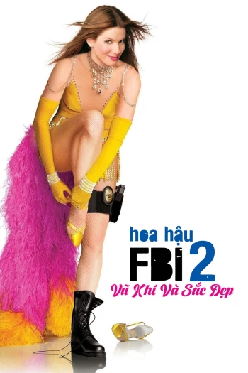 Hoa Hậu Fbi Phần 2: Vũ Khí Và Sắc Đẹp 2005