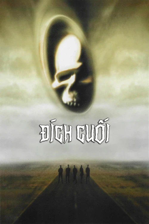 Đích Cuối: Lưỡi Hái Tử Thần