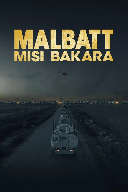Malbatt: Sứ Mệnh Bakara 2023