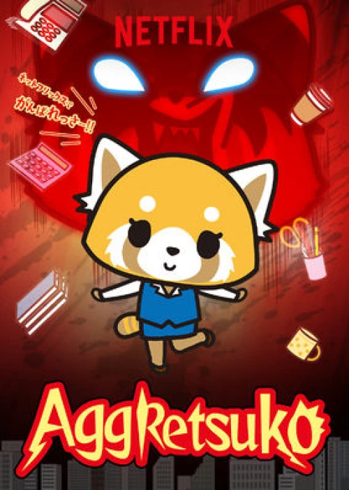Retsuko Hung Hăng (Phần 1) 2018