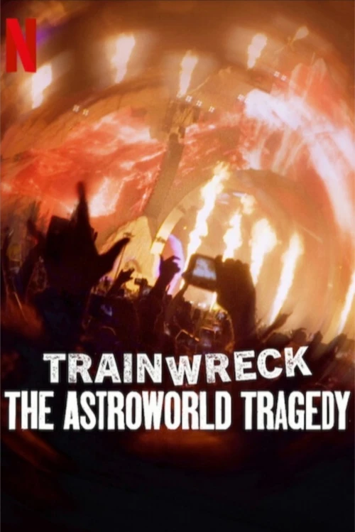 Thảm Họa Toàn Tập: Bi Kịch Astroworld 2025