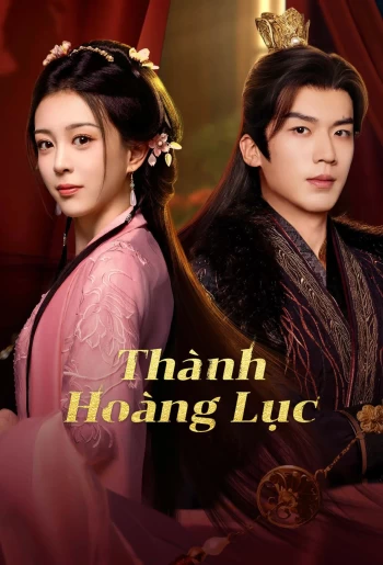 Thành Hoàng Lục 2025
