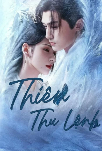 Thiên Thu Lệnh 2025