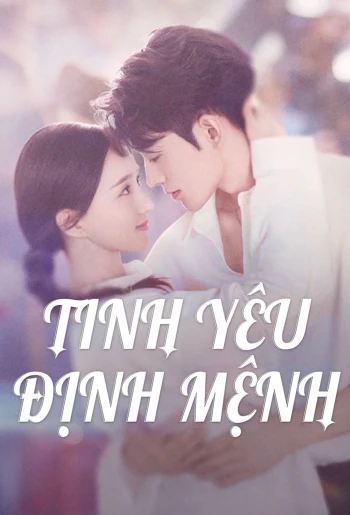 Tình Yêu Định Mệnh 2025