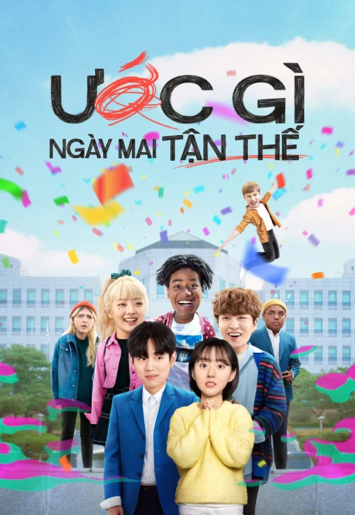 Ước Gì Mai Tận Thế 2021