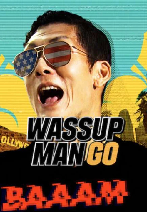 Wassup Man Go! 2020